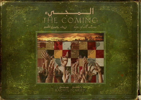 The Coming - hope of all nations